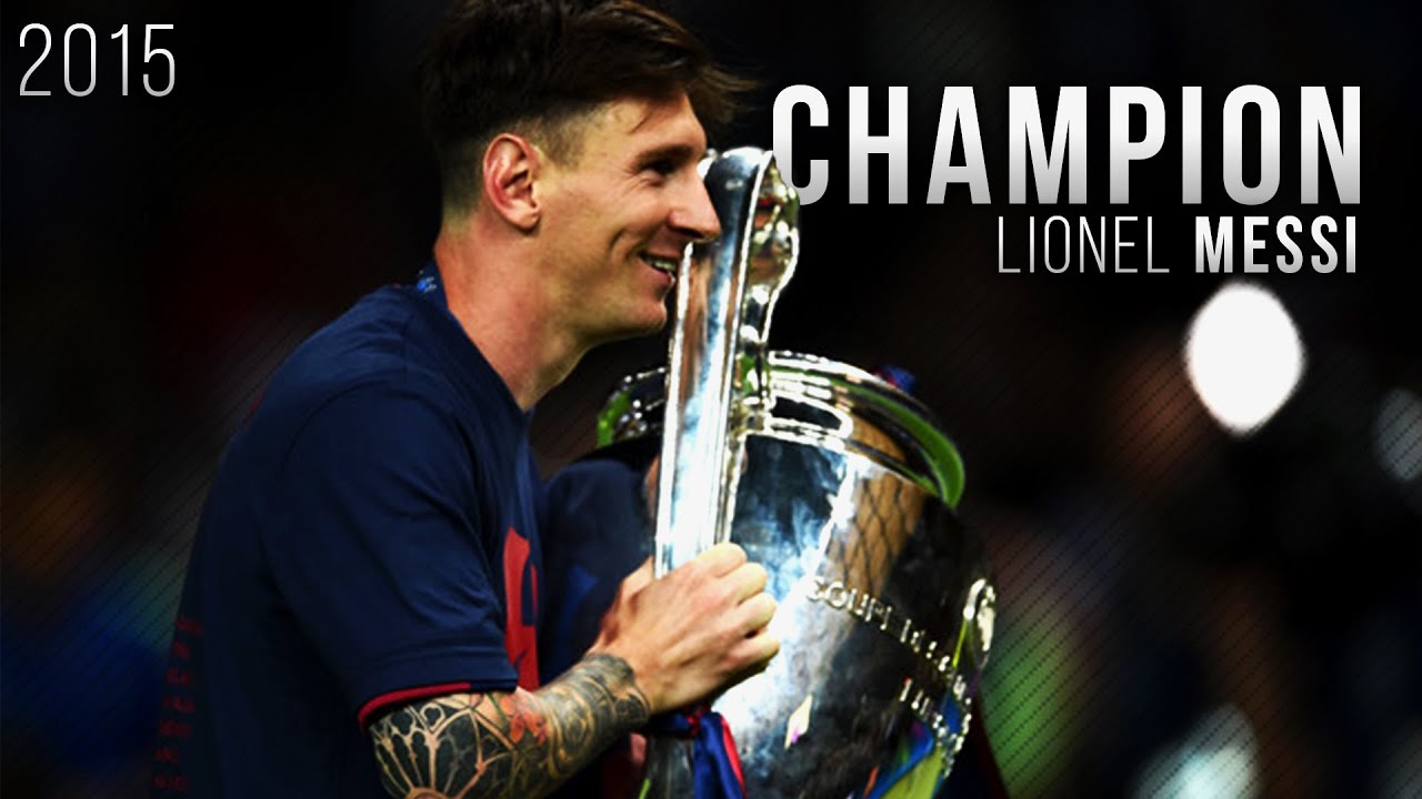 Lionel Messi ● Champion - Best Skills , Goals & Moments 2015 | HD