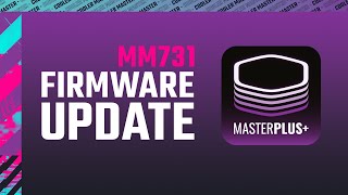 MM731 - Firmware Update