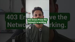 Why 403 errors prove the network is working.  #ccna #networkengineer #itcareer #ittraining # #shorts