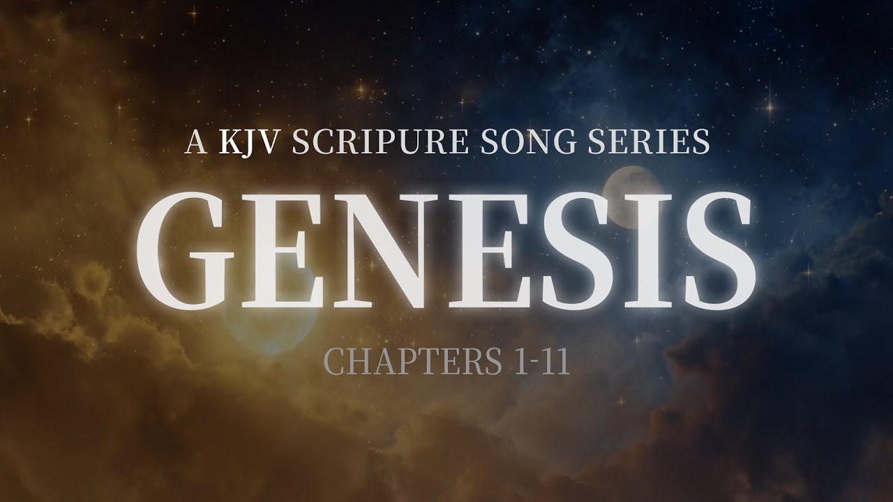 Genesis Scripture Song Series - Part 1: Creation and Fall