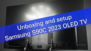 Samsung 55S90C 2023 QD-OLED TV unboxing and installation