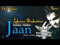 Jaan dhol remix nirmal nimma ft lahoria production new punjabi song dhol remix 2023