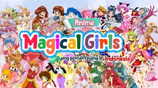 Anime "Magical Girls" yang pernah tayang di Indonesia
