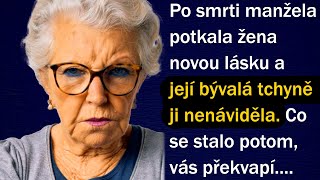 Po smrti manžela potkala žena novou lásku a její bývalá tchyně ji nenáviděla. Co se stalo potom..