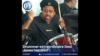 DESI JONES DRUMMER EXTRAORDINAIRE IS DEAD