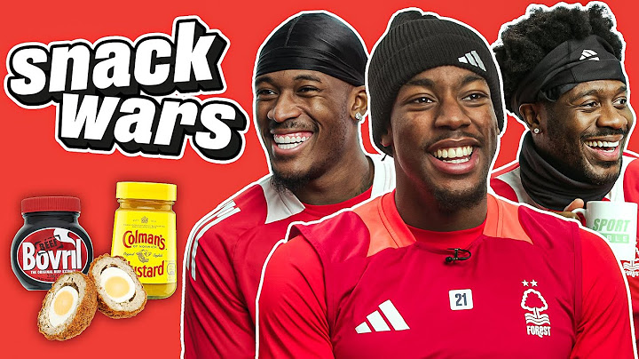 Nottingham Forest's Anthony Elanga, Ola Aina And Callum Hudson-Odoi Rate British Food | Snack Wars