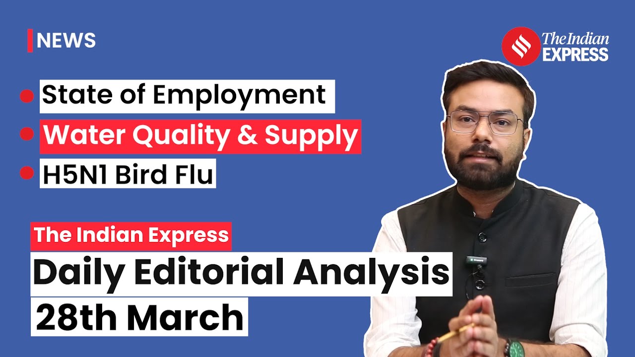 Indian Express Editorial Analysis | 28 March 2024 | UPSC Current ...