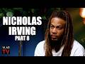 Nicholas Irving on Losing a Man to a Bombing and Not Being Able to Get Revenge (Part 8)