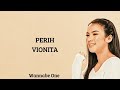 Lirik Lagu Perih Vionita ~ Wannabe One #vionita #perih #wannabeone #lirik #music #fyp #2022