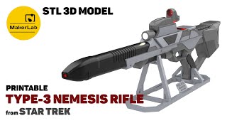 Type 3 Nemesis Phaser Rifle - Star Trek First Contact - Printable 3d model - STL files