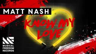 Matt Nash - Know My Love (Available October 17)