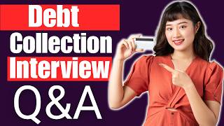 Debt Collection Interview Questions and Answers