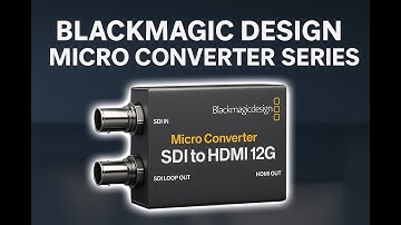Tiny Tools, Massive Impact: Blackmagic Design Micro Converter Series