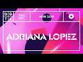 Adriana lopez  set at dgtl madrid 2019