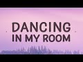 347aidan - Dancing In My Room (Lyrics)
