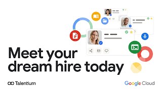 Meet your dream hire in seconds with Talentium and Google Cloud