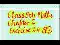 Class9th Maths Chapter 2 Exercise 2.4 Q3, Q4 (i)