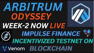 🤑$ARBITRUM ODYSSEY WEEK-2 NOW LIVE & $IMPULSE FINANCE CONFIRMED AIRDROP 🪂 ON $VENOM BLOCKCHAIN🤑
