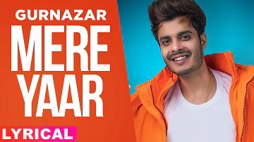 Mere Yaar (Lyrical) | Gurnazar Ft Nirmaan, Harry Verma | Sehaj Singh | Speed Records