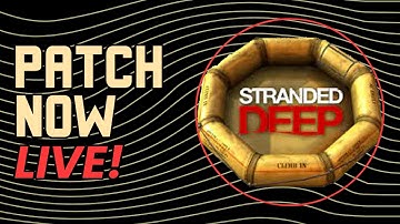 Stranded Deep UPDATE TODAY Goes Live for PC
