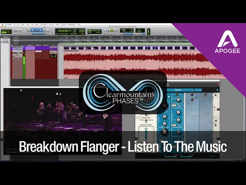 Clearmountain's Phases Plugin by Apogee - Breakdown Flanger - "Listen To The Music"