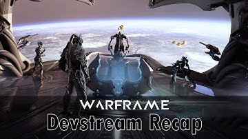 Warframe - Devstream #134 Recap (Empyrean, Ivara Prime, and More!)