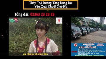 Thánh Lồng Tiếng   Thầy Trò Đường Tăng Đụng Độ Yêu Quái Khoái Chà Đĩa