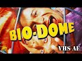 VHS AF  -  Bio-Dome (1996)