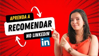 Como PEDIR E FAZ RECOMENDAÇÕES NO LinkedIn