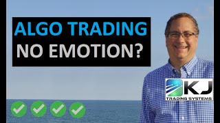 Algorithmic Trading Tip - Emotions and Algo Trading - Myth or Fact?