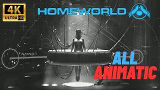 Homeworld Remastered all Animatic (4k UHD 60FPS)