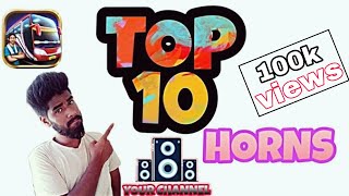 PART_1 | TOP 10 HORNS FOR | BUS SIMULATOR INDONESIA | BUSSID HORNS | HORNS DOWNLOAD #YC GAMEING