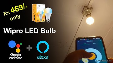How to setup Wipro Smart light bulbs with Google Assistant & Amazon Alexa | Smart Home Gadgets 2021