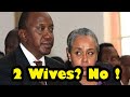 Uhuru  two wives is a no ft ruto and naff kenya