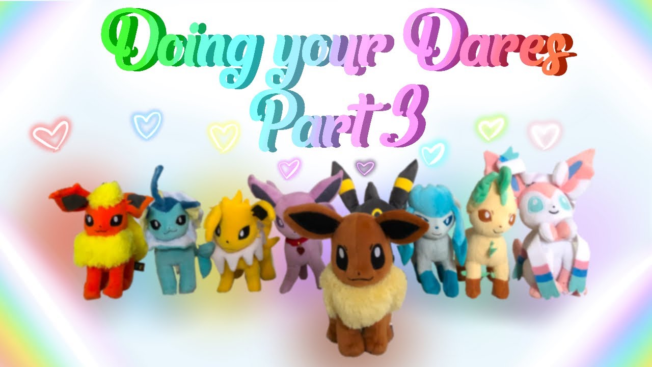 Ask or Dare the Eeveelutions! Part 3!