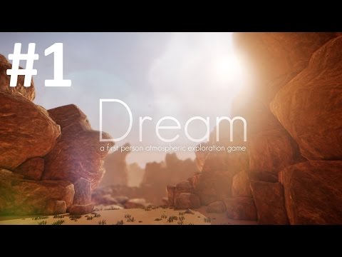 Dream Прохождение #1