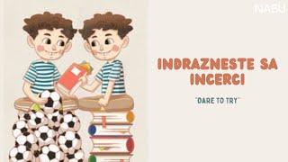 Dare To Try Indrazneste Sa Incerci Romanian Storybook For Kids Read With Nabu