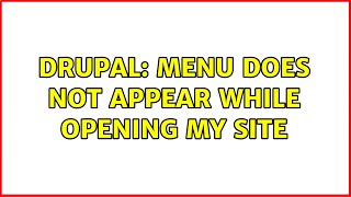 Drupal: Menu does not appear while opening my site Profile