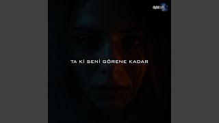 ta ki seni görene kadar - Digital Dream