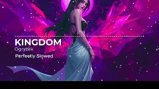 Ogryzek - KINGDOM(Perfectly Slowed) #phonkagressive #phonk