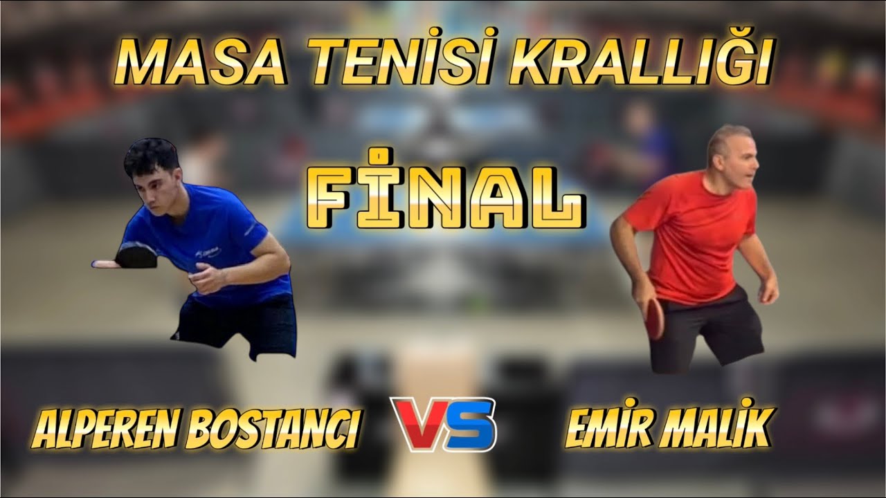 FİNAL | Alperen Bostancı - Emir Malik | Masa Tenisi Krallığı