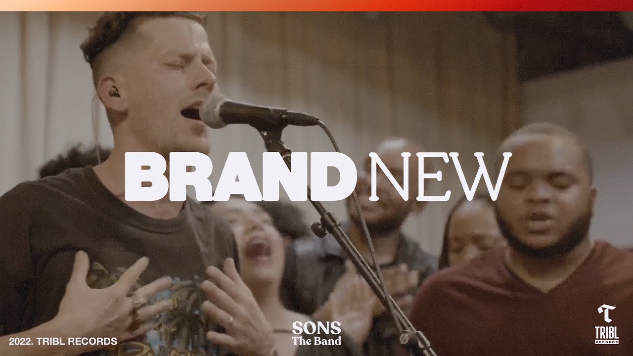 Brand New (feat. Steve Davis & Jordan Colle) | SONS THE BAND & TRIBL Brand New (feat. Steve Davis & Jordan Colle) | SONS THE BAND & TRIBL