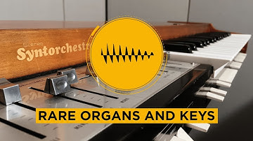 Sound Content | Rare Organs and Keys