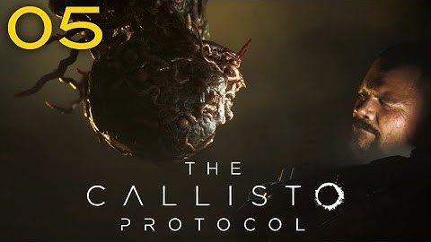 THE CALLISTO PROTOCOL Part 5 PC Gameplay  - Below