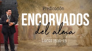 BOWED DOWN IN SPIRIT | Luke 13:10-13 | Christian Sermon