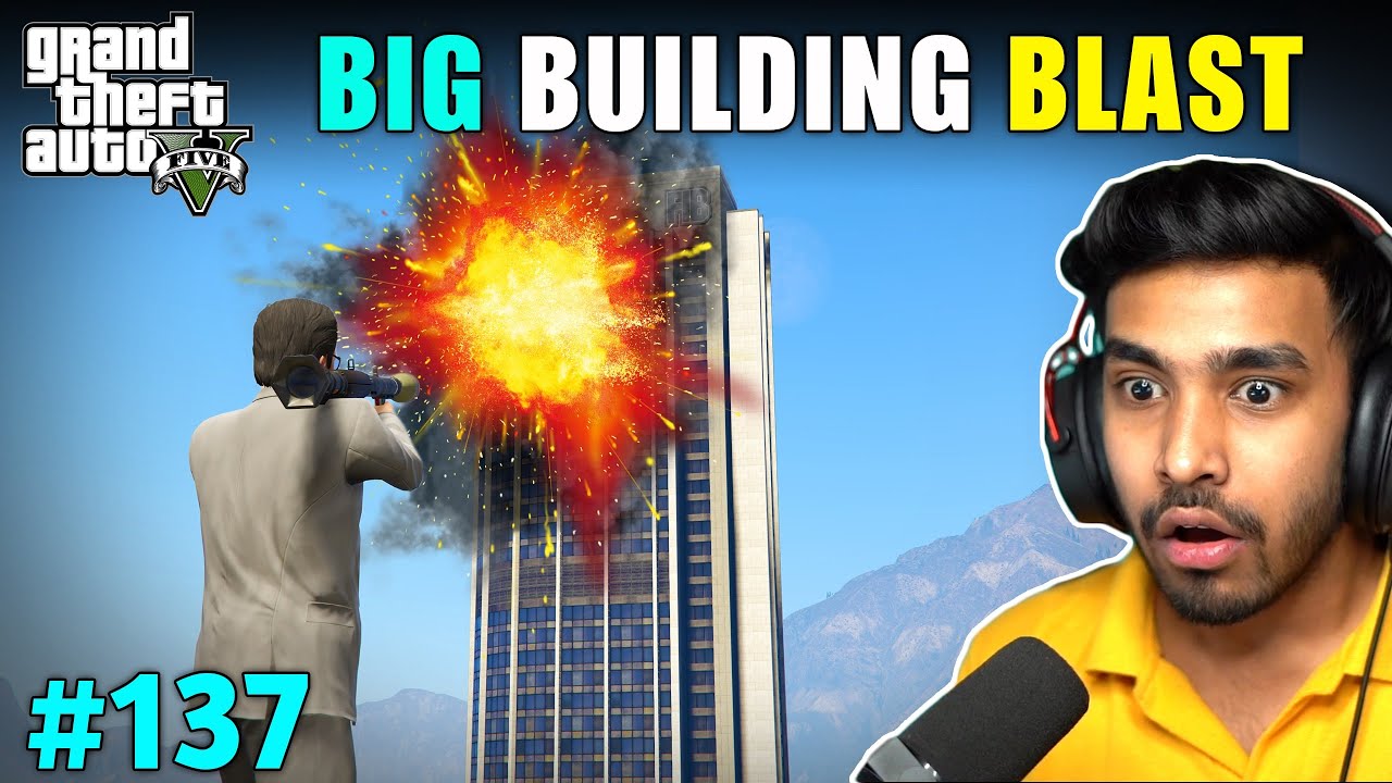 WE DESTROYED BIG BUILDING IN LOS SANTOS  GTA V GAMEPLAY  137