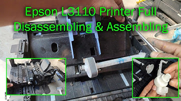 Epson L3110  Printer Full assembly or deassembly Process II Epson L3110 Printer restore process