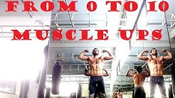 From 0 to 10 Muscle Ups - My Calisthenic Journey