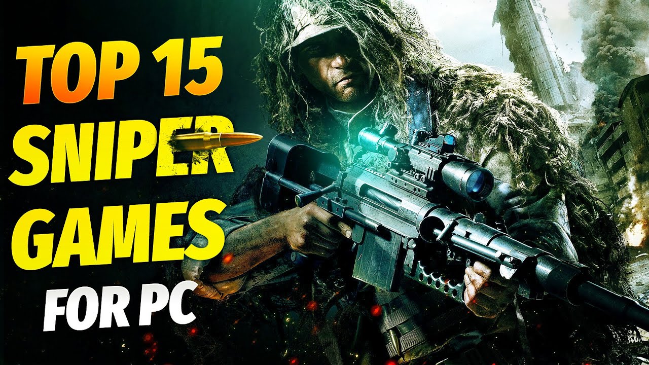 Top 15 Sniper Games For PC