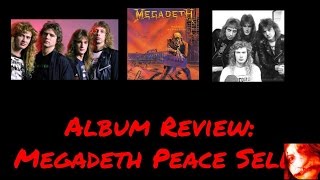 ALBUM REVIEW: MEGADETH PEACE SELLS BUT WHO'S BUYING? | Julian Gonzalez